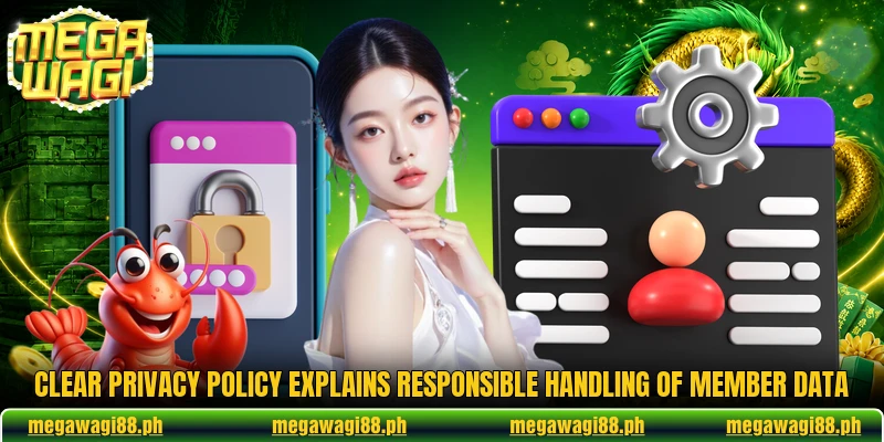 Clear privacy policy explains responsible handling of member data Clear privacy policy explains responsible handling of member data