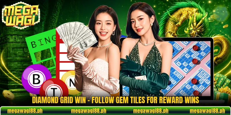 Diamond Grid Win - Follow Gem Tiles For Reward Wins 1 Diamond Grid Win - Follow Gem Tiles For Reward Wins