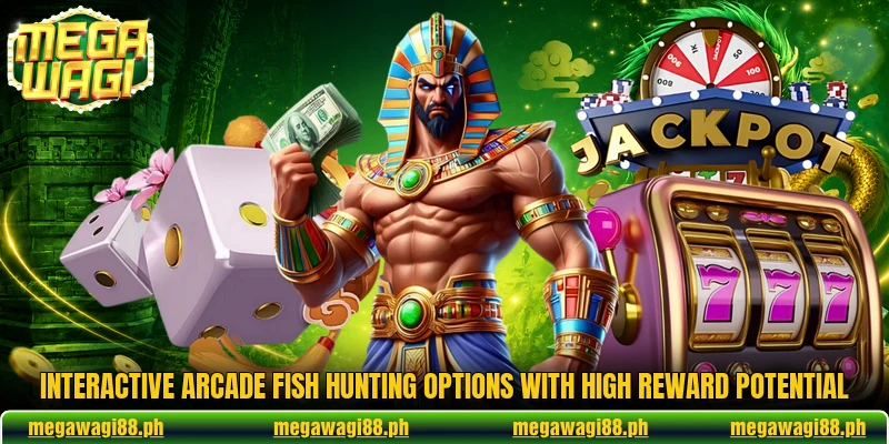 Interactive arcade fish hunting options with high reward potential