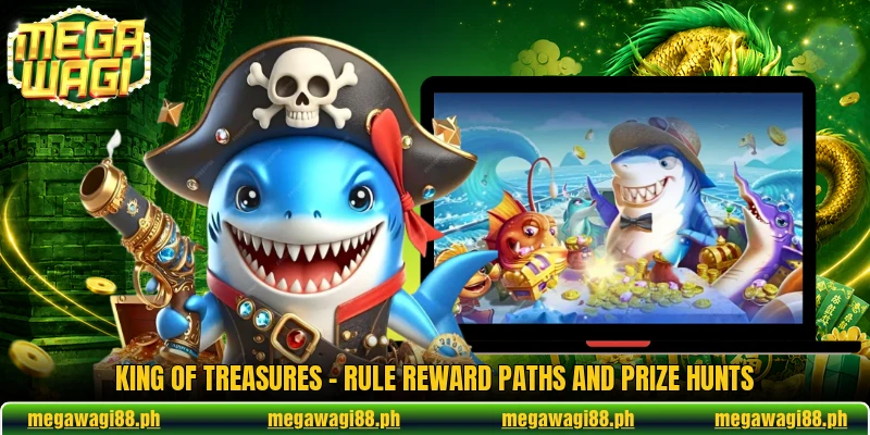 King Of Treasures - Rule Reward Paths And Prize Hunts 2 King Of Treasures - Rule Reward Paths And Prize Hunts