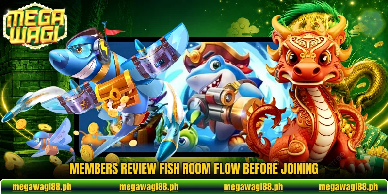 Members review Fish room flow before joining Members review Fish room flow before joining