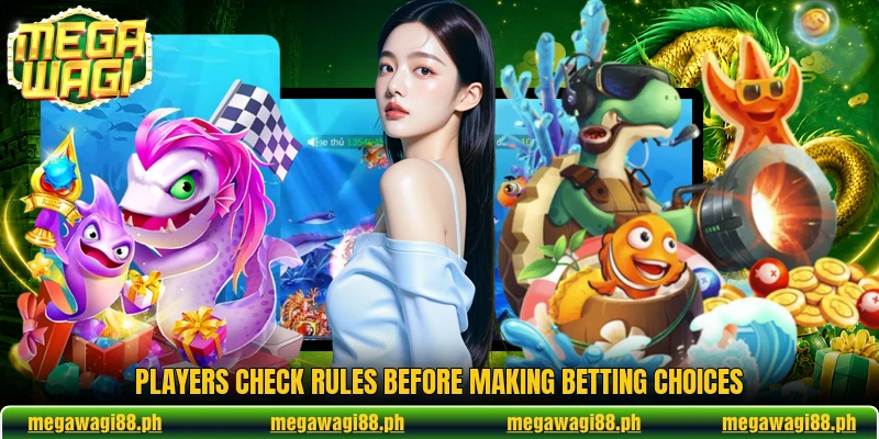 Players check rules before making betting choices Players check rules before making betting choices
