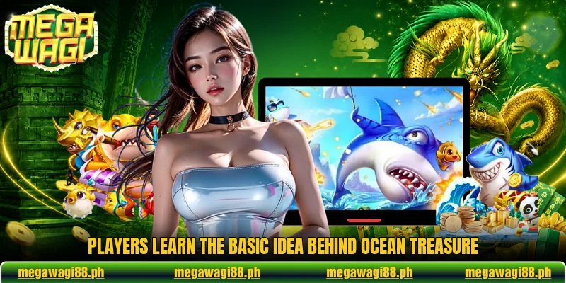Players learn the basic idea behind Ocean Treasure Players learn the basic idea behind Ocean Treasure