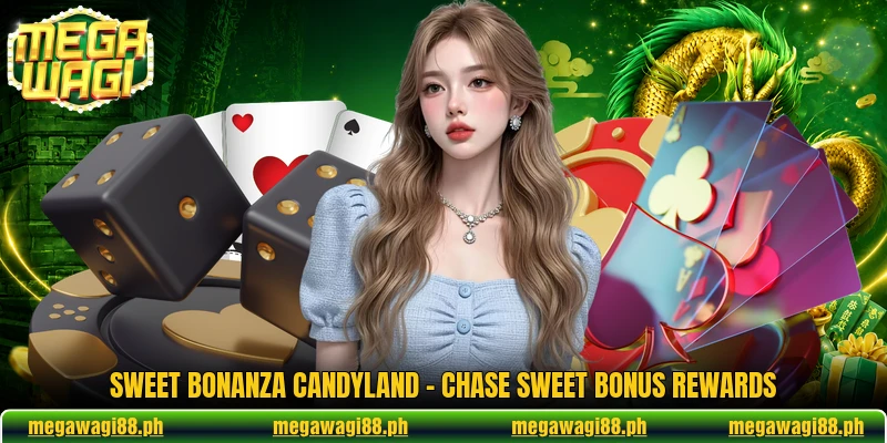 Sweet Bonanza CandyLand - Chase Sweet Bonus Rewards 6 Sweet Bonanza CandyLand - Chase Sweet Bonus Rewards